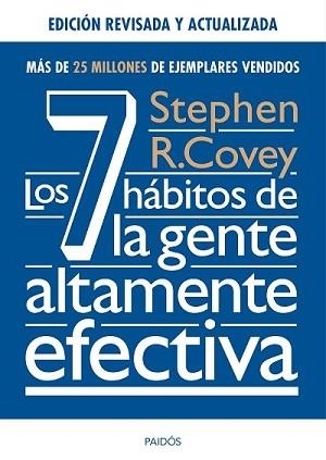 7 HÁBITOS DE LA GENTE ALTAMENTE EFECTIVA, LOS | 9788449331152 | COVEY, STEPHEN R.