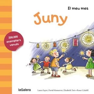 JUNY | 9788424655778 | ESPOT, LAURA/MONSERRAT, DAVID/TORT, ELISABETH | Llibreria L'Illa - Llibreria Online de Mollet - Comprar llibres online