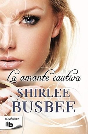AMANTE CAUTIVA, LA | 9788490700747 | BUSBEE, SHIRLEE | Llibreria L'Illa - Llibreria Online de Mollet - Comprar llibres online