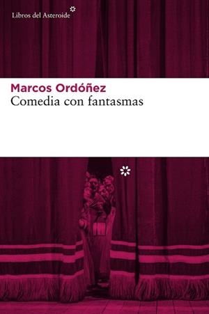 COMEDIA CON FANTASMAS | 9788416213252 | ORDÓÑEZ, MARCOS | Llibreria L'Illa - Llibreria Online de Mollet - Comprar llibres online