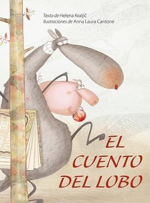 CUENTO DEL LOBO, EL | 9788416117000 | KRALJIC, HELENA | Llibreria L'Illa - Llibreria Online de Mollet - Comprar llibres online