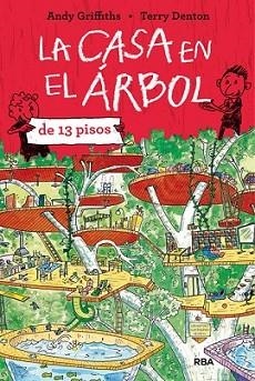 CASA EN EL ÁRBOL DE 13 PISOS, LA | 9788427208490 | GRIFFITHS , ANDY / TERRY DENTON | Llibreria L'Illa - Llibreria Online de Mollet - Comprar llibres online