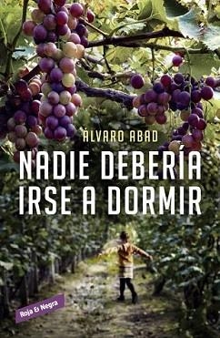 NADIE DEBERÍA IRSE A DORMIR | 9788416195220 | ABAD, ÁLVARO | Llibreria L'Illa - Llibreria Online de Mollet - Comprar llibres online