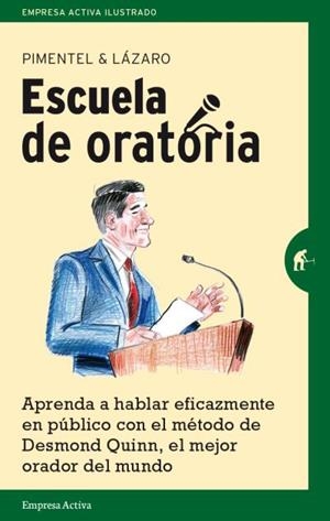ESCUELA DE ORATORIA | 9788492921195 | PIMENTEL SILES, MANUEL | Llibreria L'Illa - Llibreria Online de Mollet - Comprar llibres online