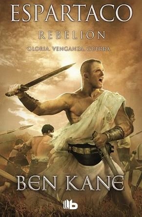 ESPARTACO. REBELIÓN | 9788490700785 | KANE, BEN | Llibreria L'Illa - Llibreria Online de Mollet - Comprar llibres online