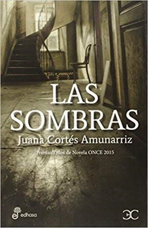 SOMBRAS, LAS | 9788497406956 | CORTES AMUNARRIZ, JUANA