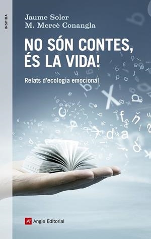 NO SÓN CONTES ÉS LA VIDA | 9788416139521 | SOLER, JAUME/ CONANGLA, M. MERCÈ | Llibreria L'Illa - Llibreria Online de Mollet - Comprar llibres online
