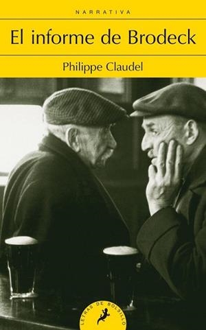 INFORME DE BRODECK, EL | 9788498386929 | CLAUDEL, PHILIPPE | Llibreria L'Illa - Llibreria Online de Mollet - Comprar llibres online