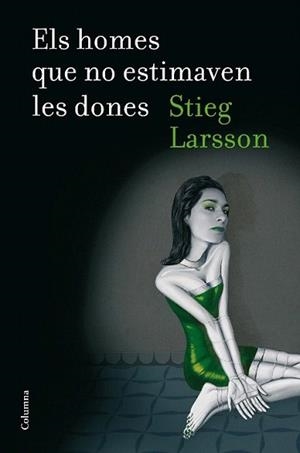 HOMES QUE NO ESTIMAVEN LES DONES, ELS | 9788466409247 | LARSSON, STEIG