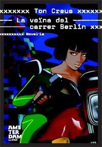 VEINA DEL CARRER BERLIN, LA | 9788492406227 | CREUS, TON | Llibreria L'Illa - Llibreria Online de Mollet - Comprar llibres online