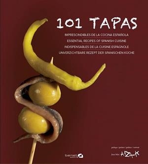 101 TAPAS | 9788494352621 | GUTIÉRREZ, XABI/ZALACAÍN, IGOR/CALDUCH, JUAN | Llibreria L'Illa - Llibreria Online de Mollet - Comprar llibres online