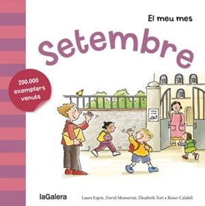 SETEMBRE | 9788424655808 | ESPOT, LAURA/MONSERRAT, DAVID/TORT, ELISABETH | Llibreria L'Illa - Llibreria Online de Mollet - Comprar llibres online