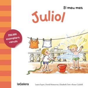 JULIOL | 9788424655785 | ESPOT, LAURA/MONSERRAT, DAVID/TORT, ELISABETH | Llibreria L'Illa - Llibreria Online de Mollet - Comprar llibres online