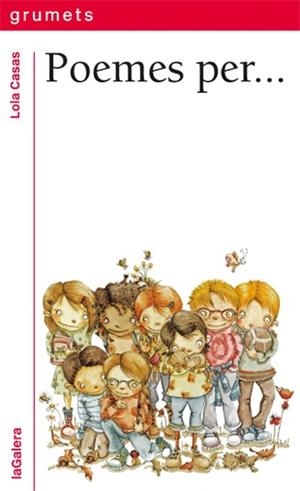 POEMES PER... | 9788424654924 | CASAS, LOLA | Llibreria L'Illa - Llibreria Online de Mollet - Comprar llibres online