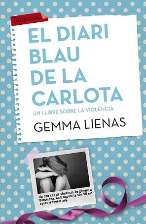 DIARI BLAU DE LA CARLOTA, EL | 9788416334155 | LIENAS, GEMMA | Llibreria L'Illa - Llibreria Online de Mollet - Comprar llibres online