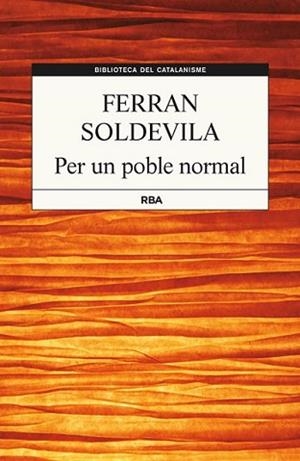 PER UN POBLE NORMAL | 9788482647104 | SOLDEVILA, FERRAN | Llibreria L'Illa - Llibreria Online de Mollet - Comprar llibres online