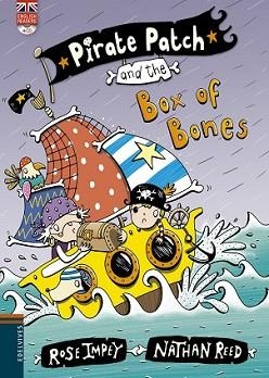 PIRATE PATCH AND THE BOX OF BONES | 9788426398413 | IMPEY, ROSE / NATHAN REED | Llibreria L'Illa - Llibreria Online de Mollet - Comprar llibres online