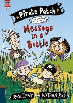 PIRATE PATCH AND THE MESSAGE IN A BOTTLE | 9788426398383 | IMPEY, ROSE / NATHAN REED | Llibreria L'Illa - Llibreria Online de Mollet - Comprar llibres online
