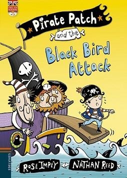 PIRATE PATCH AND THE BLACK BIRD ATTACK | 9788426398406 | IMPEY, ROSE / NATHAN REED | Llibreria L'Illa - Llibreria Online de Mollet - Comprar llibres online