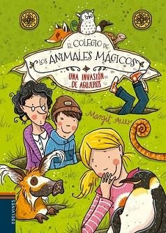 COLEGIO DE LOS ANIMALES MÁGICOS - UNA ENVASIÓN DE AGUJEROS, EL | 9788426398499 | AUER, MARGIT 
