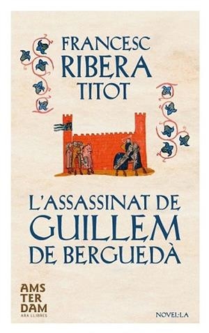 ASSASSINAT DE GUILLEM DE BERGUEDÀ, L' | 9788415645634 | RIBERA TITOT, FRANCESC