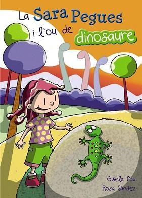 SARA PEGUES I L 'OU DE DINOSAURE, LA | 9788448936044 | POU, GISELA / ROSA SANCHEZ | Llibreria L'Illa - Llibreria Online de Mollet - Comprar llibres online