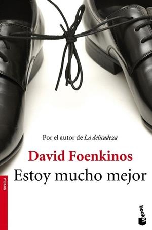 ESTOY MUCHO MEJOR | 9788432224751 | FOENKINOS, DAVID | Llibreria L'Illa - Llibreria Online de Mollet - Comprar llibres online