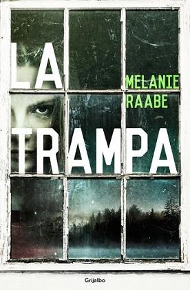 TRAMPA, LA | 9788425353352 | RAABE, MÉLANIE | Llibreria L'Illa - Llibreria Online de Mollet - Comprar llibres online