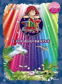 TINA SUPERBRUIXA I ELS DINOSAURES (ED. COLOR) | 9788499066202 | KNISTER | Llibreria L'Illa - Llibreria Online de Mollet - Comprar llibres online