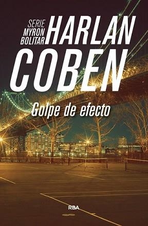 GOLPE DE EFECTO | 9788490565032 | COBEN, HARLAN | Llibreria L'Illa - Llibreria Online de Mollet - Comprar llibres online