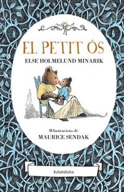 PETIT ÓS, EL | 9788484648673 | HOLMELUND MINARIK, ELSE | Llibreria L'Illa - Llibreria Online de Mollet - Comprar llibres online