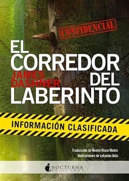 CORREDOR DEL LABERINTO (INFORMACIÓN CLASIFICADA), EL | 9788494335433 | DASHNER, JAMES | Llibreria L'Illa - Llibreria Online de Mollet - Comprar llibres online