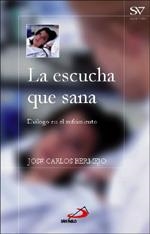 ESCUCHA QUE SANA, LA | 9788428523998 | BERMEJO, JOSÉ CARLOS