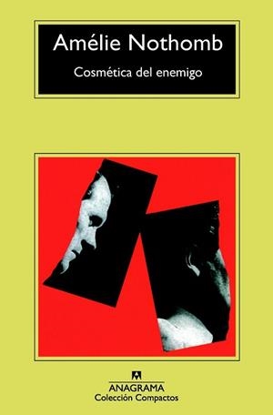 COSMÉTICA DEL ENEMIGO | 9788433977748 | NOTHOMB, AMÉLIE | Llibreria L'Illa - Llibreria Online de Mollet - Comprar llibres online