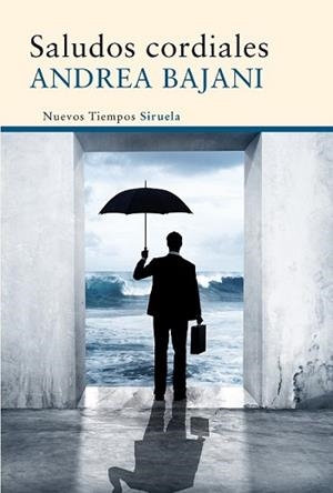 SALUDOS CORDIALES | 9788416396122 | BAJANI, ANDREA | Llibreria L'Illa - Llibreria Online de Mollet - Comprar llibres online