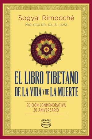 LIBRO TIBETANO DE LA VIDA Y DE LA MUERTE, EL | 9788479539030 | RINPOCHE, SOGYAL | Llibreria L'Illa - Llibreria Online de Mollet - Comprar llibres online