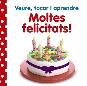 MOLTES FELICITATS! | 9788499066141 | VV.AA. | Llibreria L'Illa - Llibreria Online de Mollet - Comprar llibres online