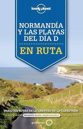 NORMANDÍA Y LAS PLAYAS DEL DÍA D | 9788408140887 | OLIVER BERRY/STUART BUTLER/JEAN-BERNARD CARILLET/GREGOR CLARK/DANIEL ROBINSON | Llibreria L'Illa - Llibreria Online de Mollet - Comprar llibres online