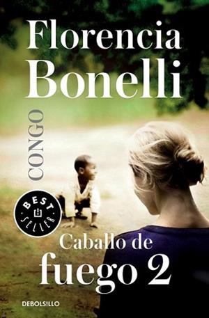 CABALLO DE FUEGO 2 | 9788490627884 | BONELLI, FLORENCIA | Llibreria L'Illa - Llibreria Online de Mollet - Comprar llibres online