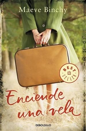 ENCIENDE UNA VELA | 9788490627907 | BINCHY, MAEVE | Llibreria L'Illa - Llibreria Online de Mollet - Comprar llibres online