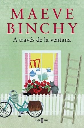 A TRAVÉS DE LA VENTANA | 9788401015496 | BINCHY, MAEVE | Llibreria L'Illa - Llibreria Online de Mollet - Comprar llibres online