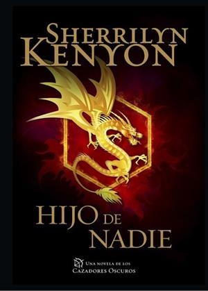 HIJO DE NADIE  | 9788401015489 | KENYON, SHERRILYN | Llibreria L'Illa - Llibreria Online de Mollet - Comprar llibres online