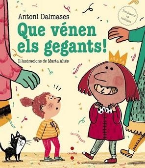 QUE VENEN ELS GEGANTS! | 9788466137539 | DALMASES, ANTONI | Llibreria L'Illa - Llibreria Online de Mollet - Comprar llibres online