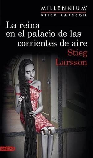 REINA EN EL PALACIO DE LAS CORRIENTES DE AIRE (SERIE MILLENNIUM 3), LA | 9788423349838 | LARSSON, STIEG