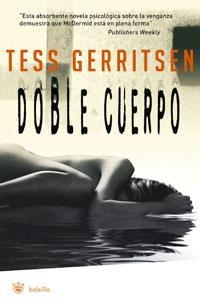 DOBRE CUERPO | 9788498671957 | GERRITSEN , TESS | Llibreria L'Illa - Llibreria Online de Mollet - Comprar llibres online