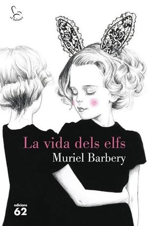 VIDA DELS ELFS, LA | 9788429774542 | BARBERY, MURIEL | Llibreria L'Illa - Llibreria Online de Mollet - Comprar llibres online