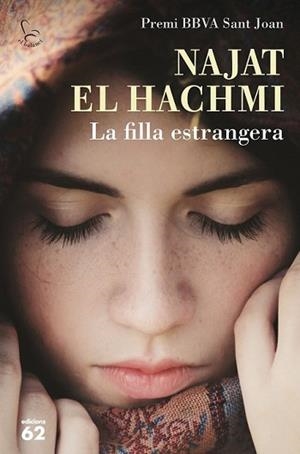 FILLA ESTRANGERA, LA | 9788429774689 | EL HACHMI, NAJAT | Llibreria L'Illa - Llibreria Online de Mollet - Comprar llibres online