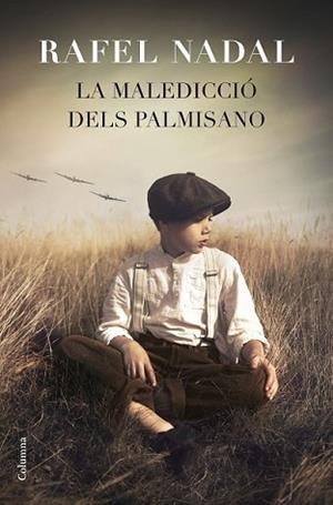 MALEDICCIÓ DELS PALMISANO, LA | 9788466419871 | NADAL, RAFEL | Llibreria L'Illa - Llibreria Online de Mollet - Comprar llibres online