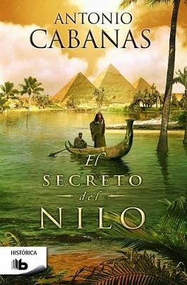 SECRETO DEL NILO, EL | 9788490701072 | CABANAS, ANTONIO | Llibreria L'Illa - Llibreria Online de Mollet - Comprar llibres online