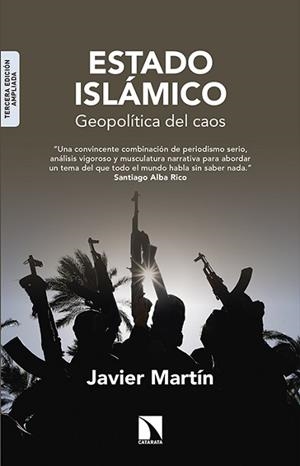 ESTADO ISLÁMICO  | 9788490970546 | MARTÍN, JAVIER | Llibreria L'Illa - Llibreria Online de Mollet - Comprar llibres online